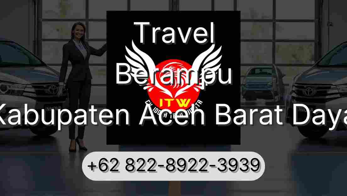 Travel Berampu Kabupaten Aceh Barat Daya