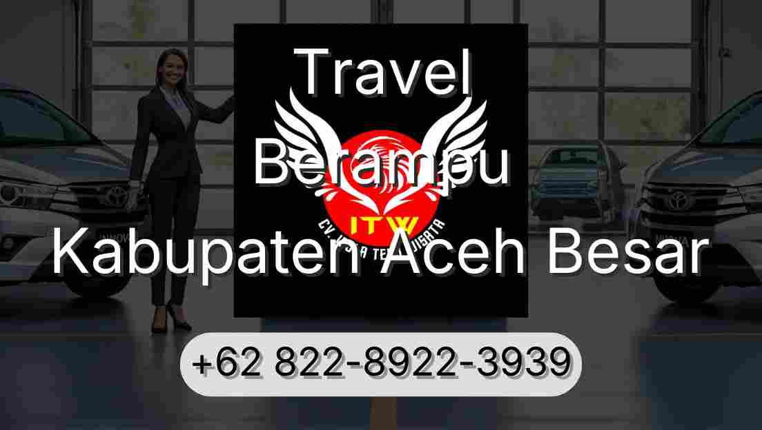 Travel Berampu Kabupaten Aceh Besar