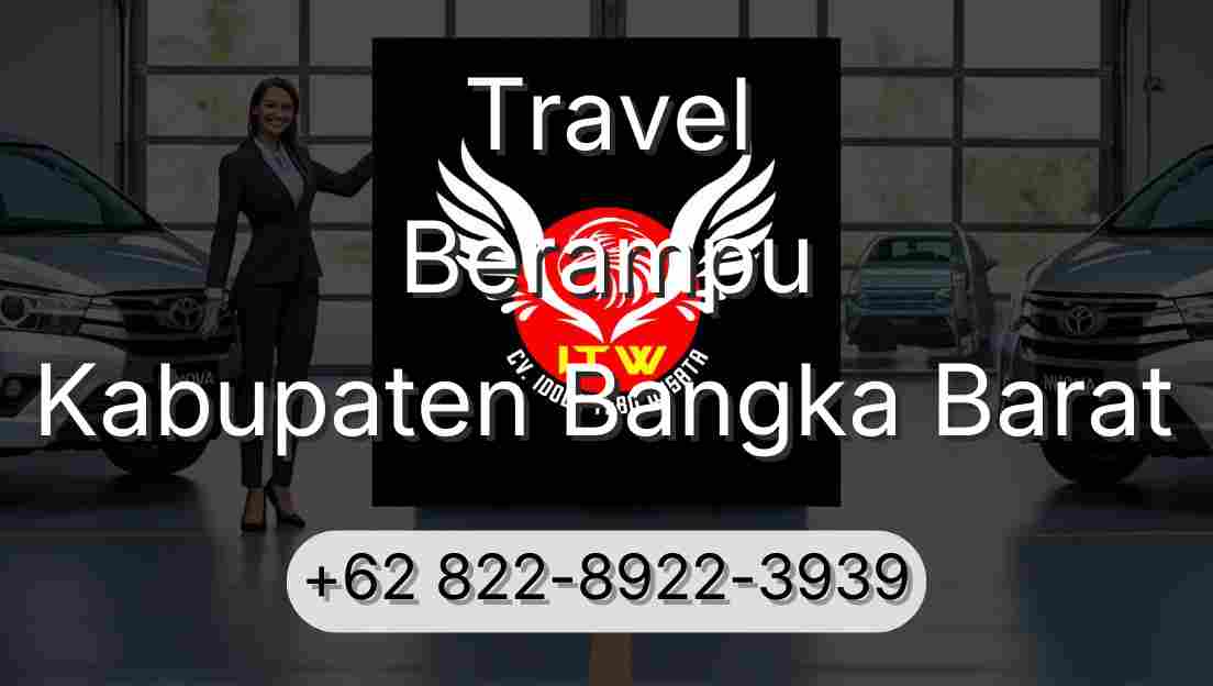 Travel Berampu Kabupaten Bangka Barat