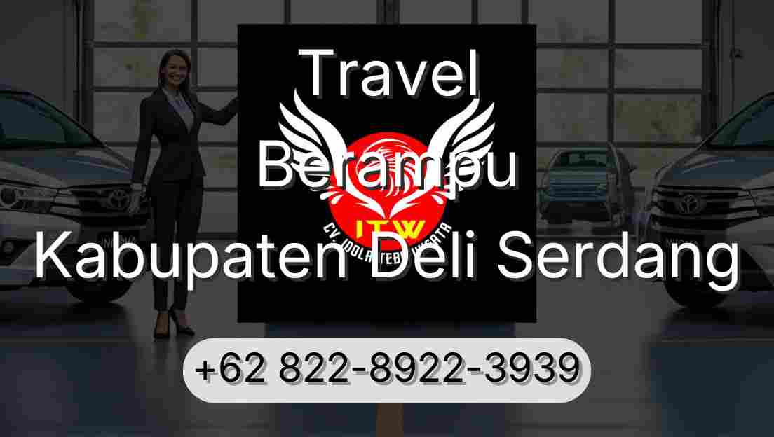 Travel Berampu Kabupaten Deli Serdang