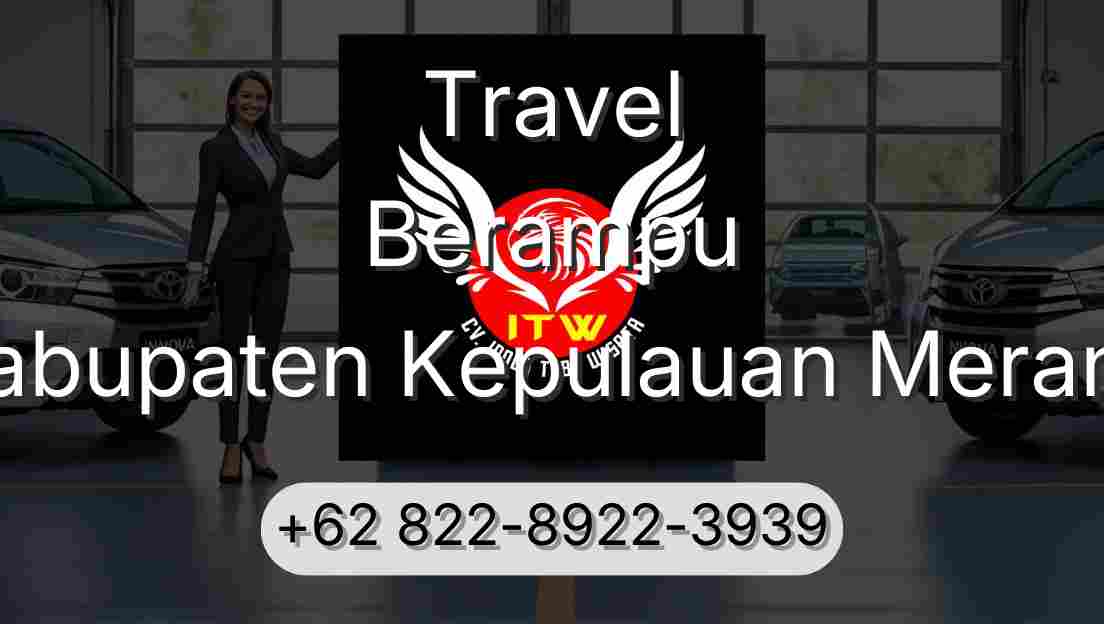 Travel Berampu Kabupaten Kepulauan Meranti