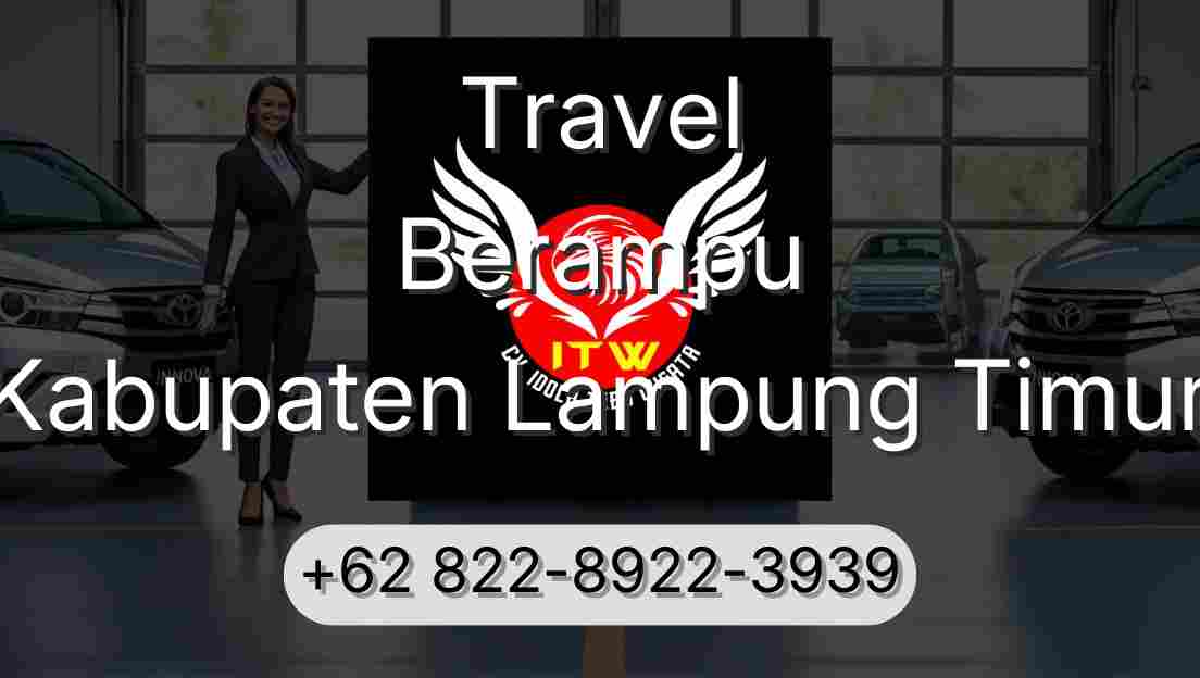 Travel Berampu Kabupaten Lampung Timur