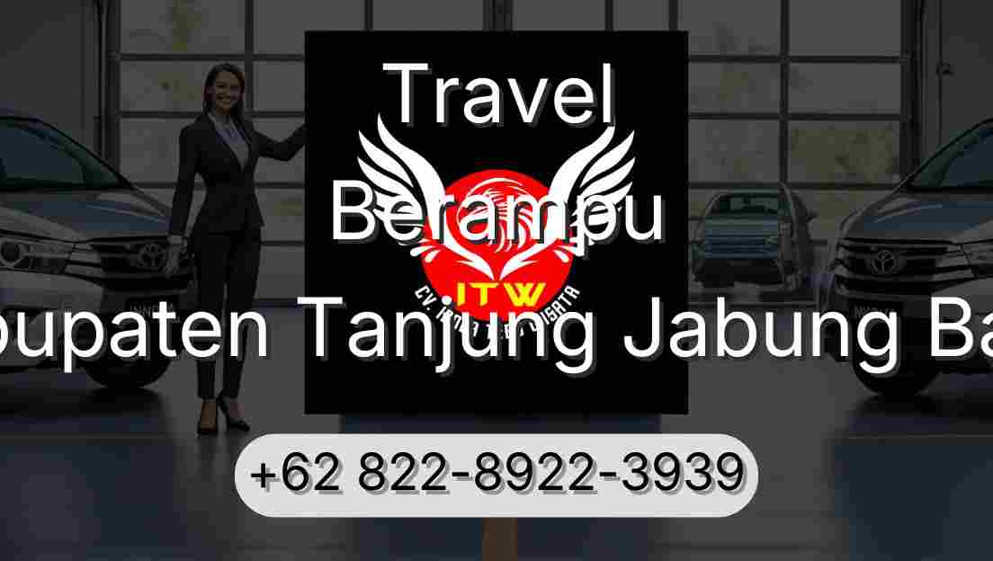Travel Berampu Kabupaten Tanjung Jabung Barat