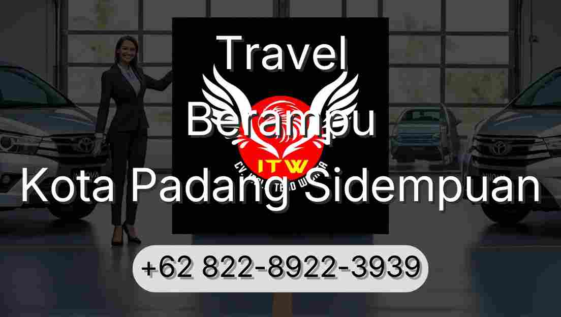 Travel Berampu Kota Padang Sidempuan
