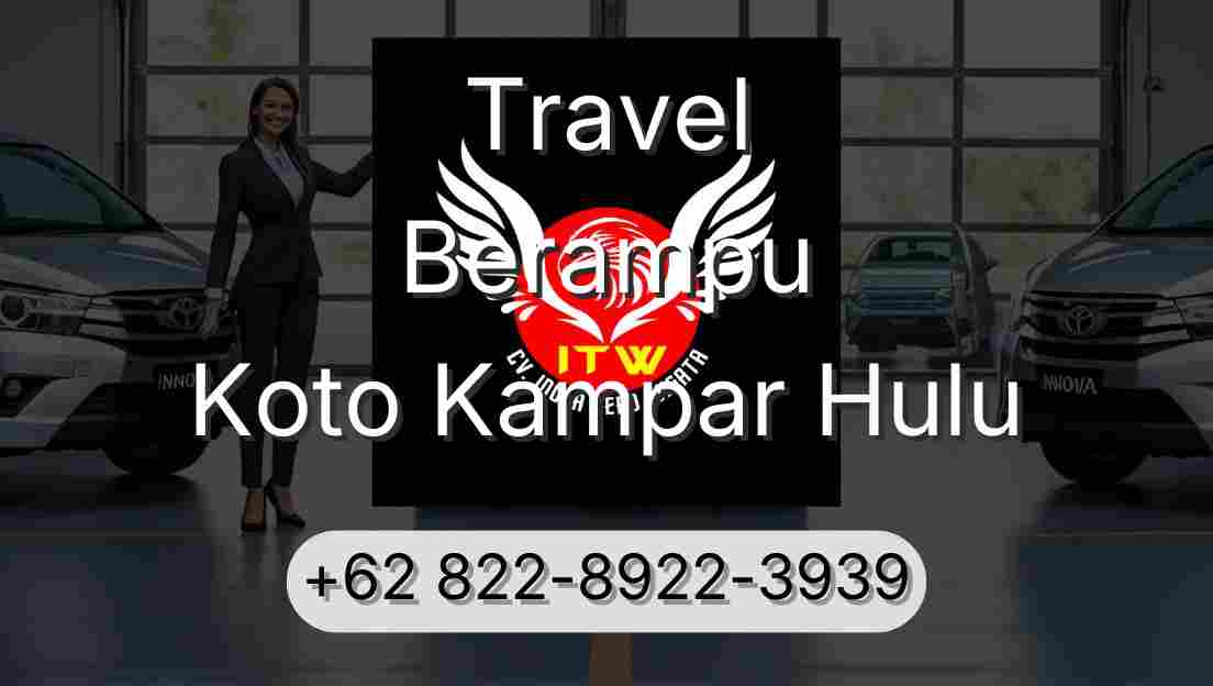 Travel Berampu Koto Kampar Hulu