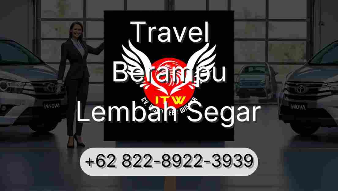 Travel Berampu Lembah Segar