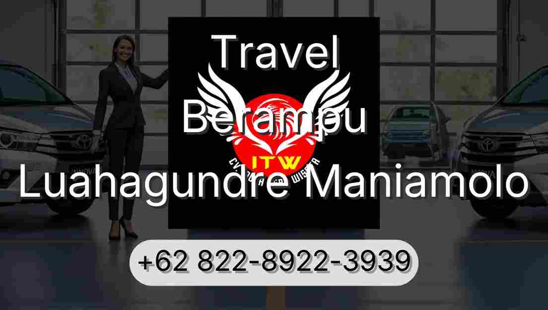 Travel Berampu Luahagundre Maniamolo