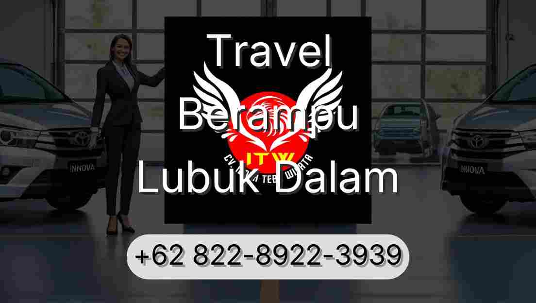 Travel Berampu Lubuk Dalam