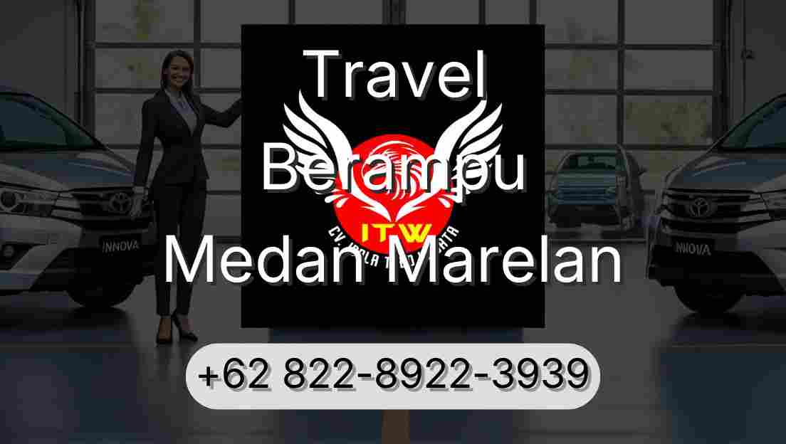 Travel Berampu Medan Marelan