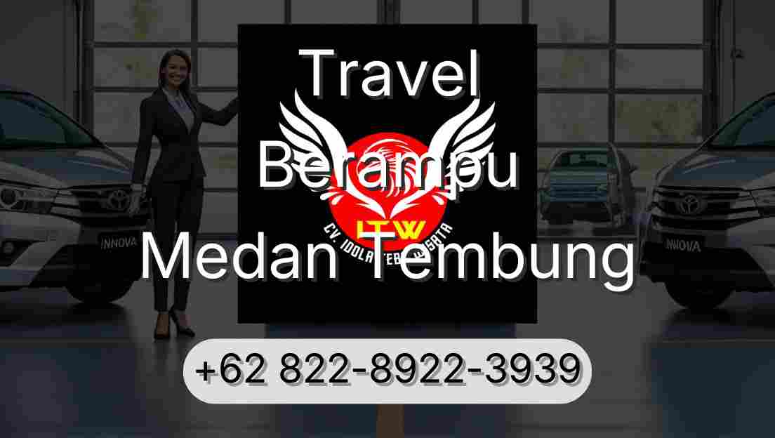 Travel Berampu Medan Tembung