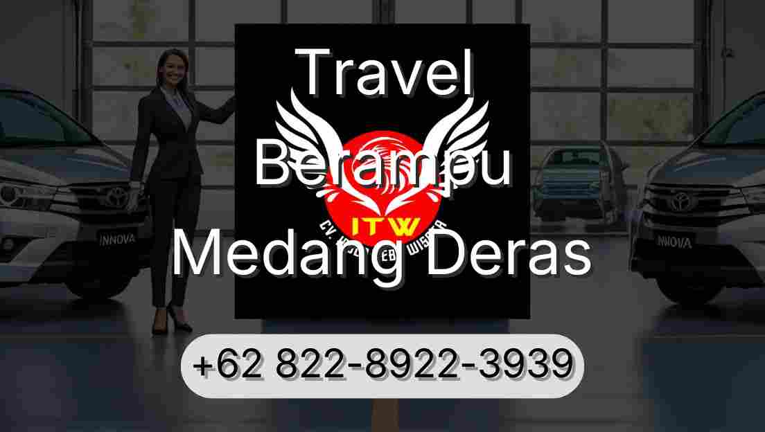 Travel Berampu Medang Deras