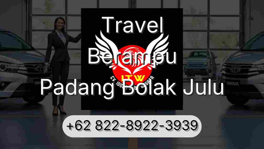 Travel Berampu Padang Bolak Julu