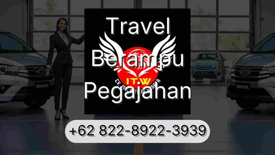 Travel Berampu Pegajahan
