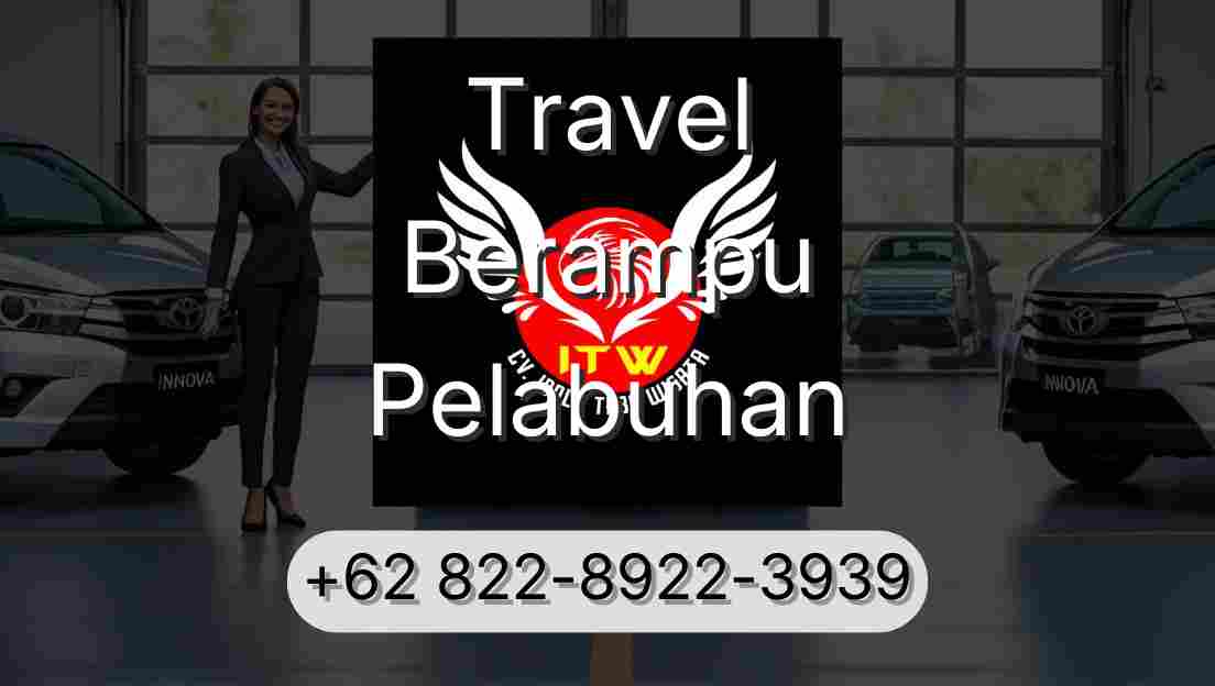 Travel Berampu Pelabuhan