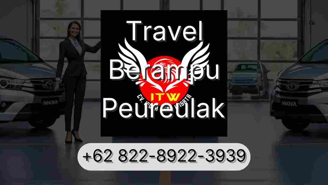 Travel Berampu Peureulak