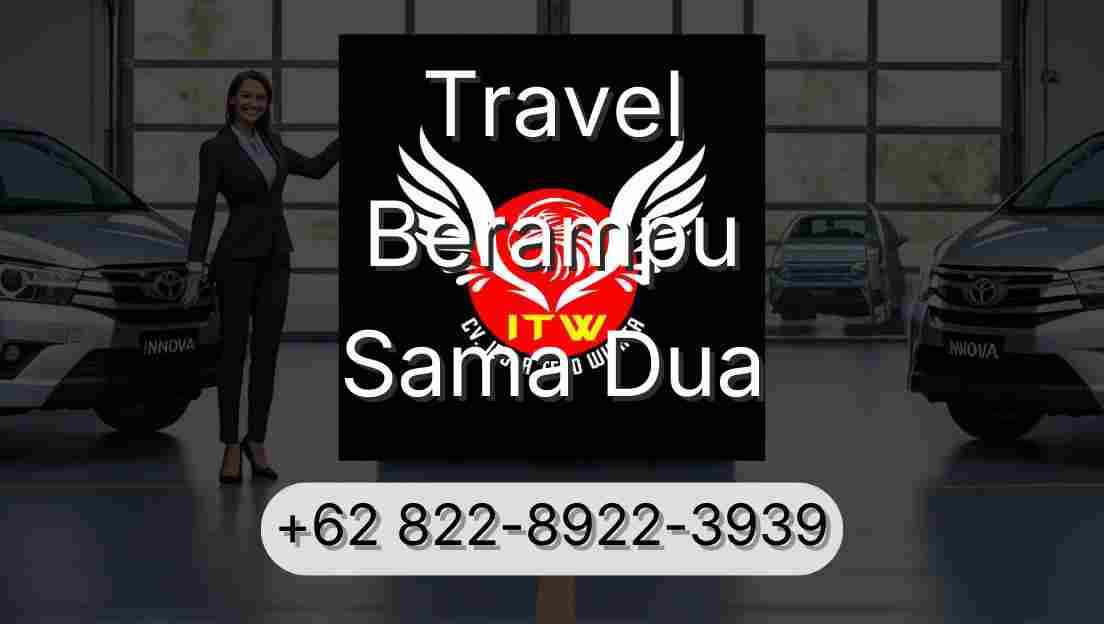 Travel Berampu Sama Dua