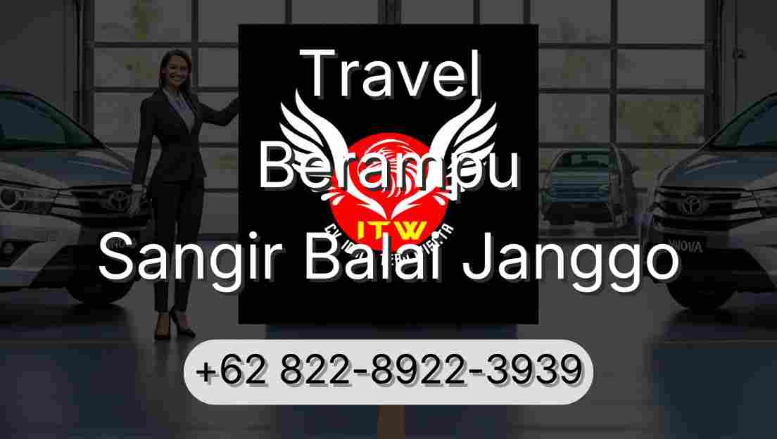 Travel Berampu Sangir Balai Janggo