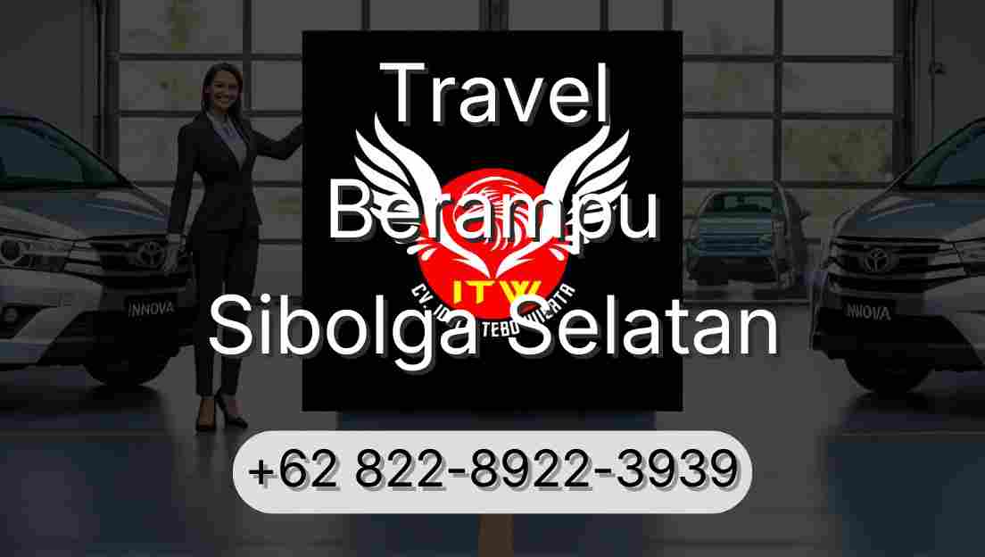 Travel Berampu Sibolga Selatan