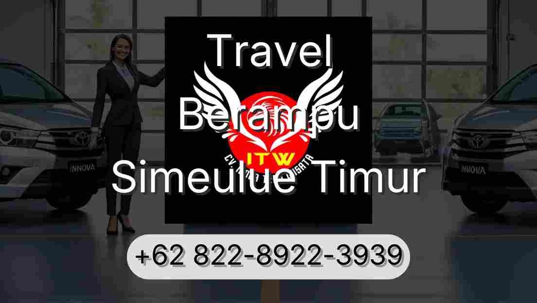 Travel Berampu Simeulue Timur