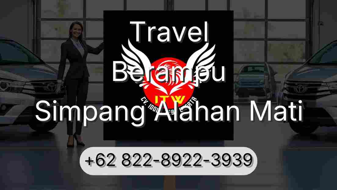 Travel Berampu Simpang Alahan Mati