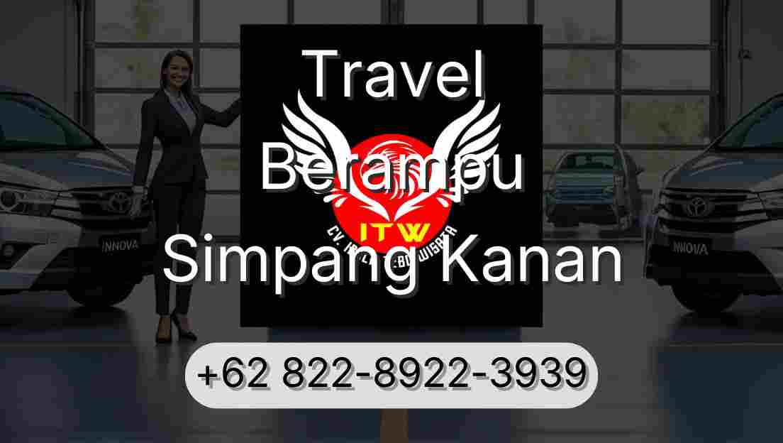Travel Berampu Simpang Kanan