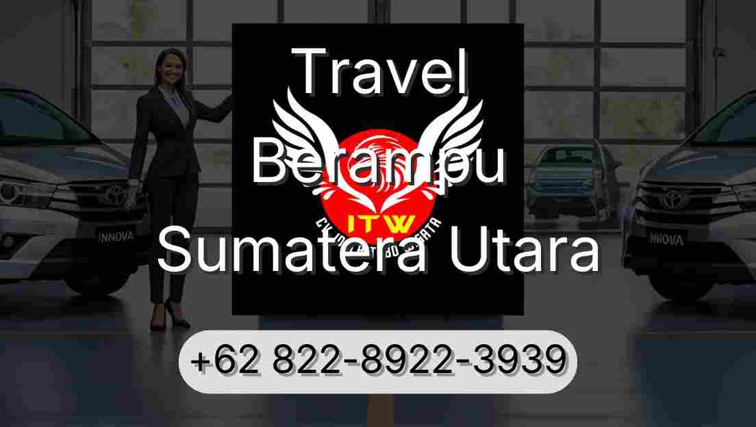 Travel Berampu Sumatera Utara