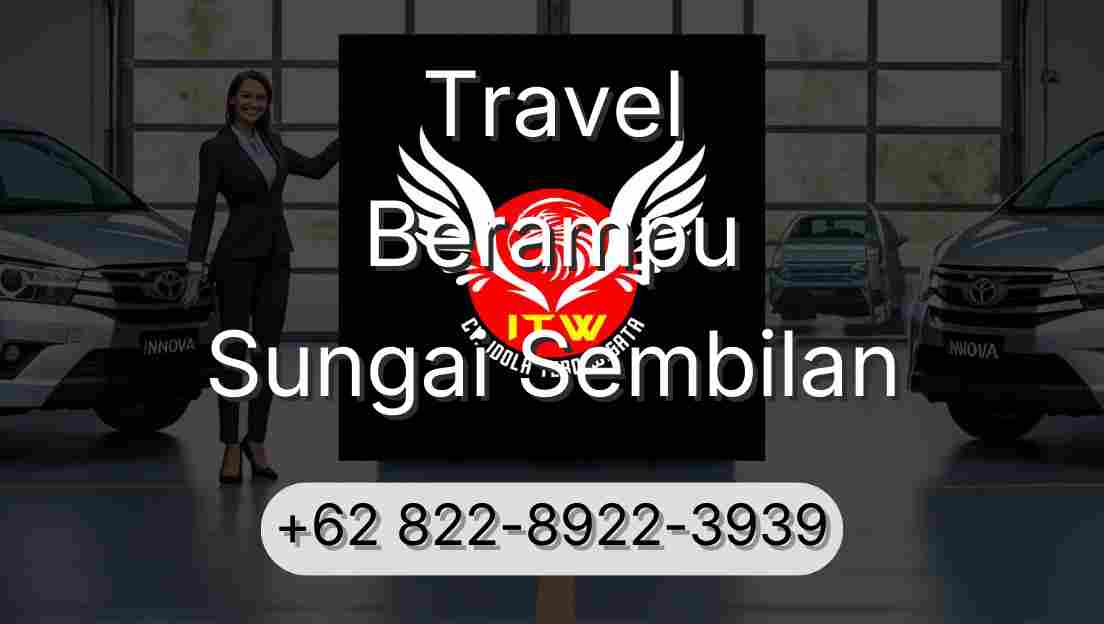 Travel Berampu Sungai Sembilan