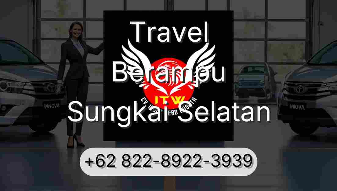 Travel Berampu Sungkai Selatan