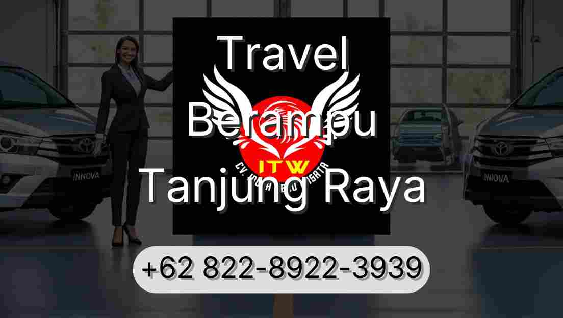 Travel Berampu Tanjung Raya