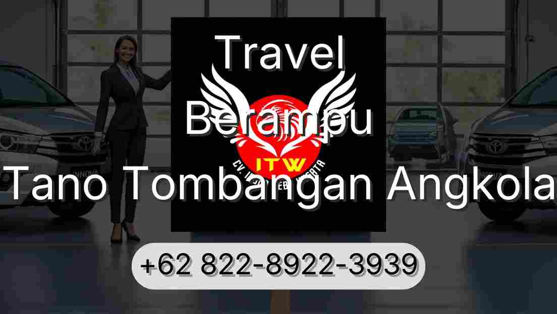 Travel Berampu Tano Tombangan Angkola