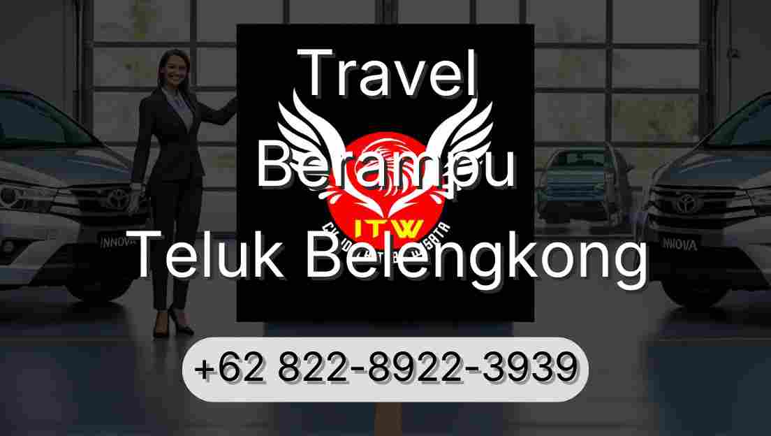 Travel Berampu Teluk Belengkong
