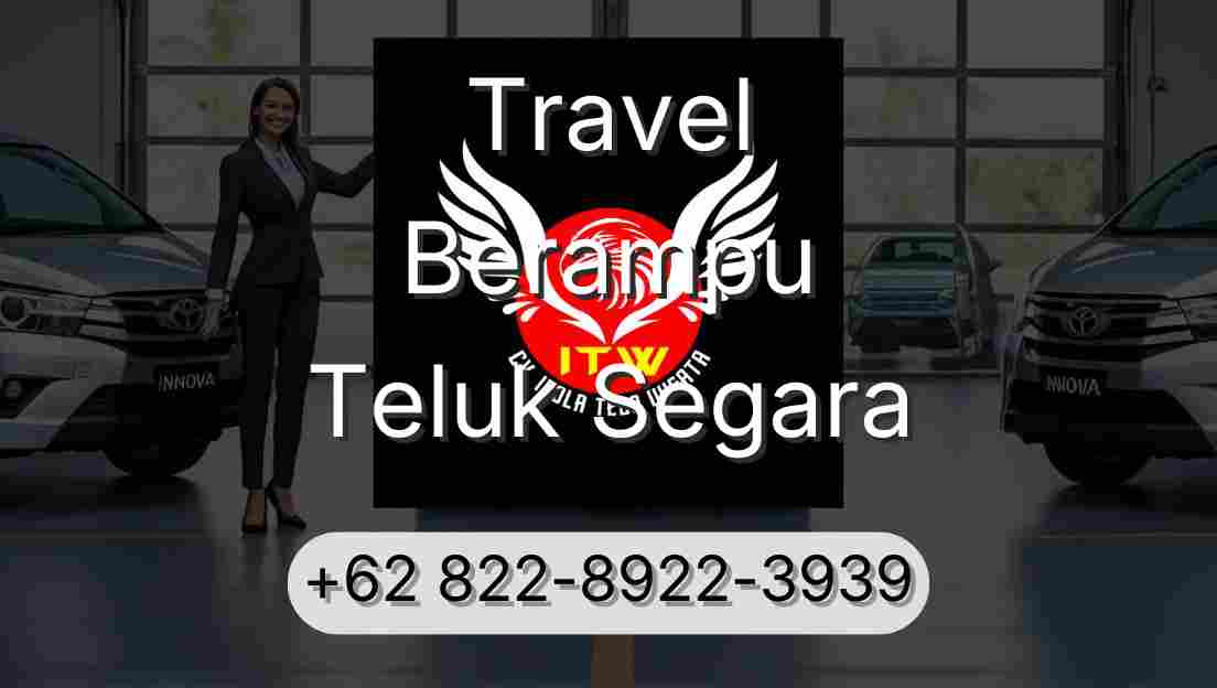 Travel Berampu Teluk Segara