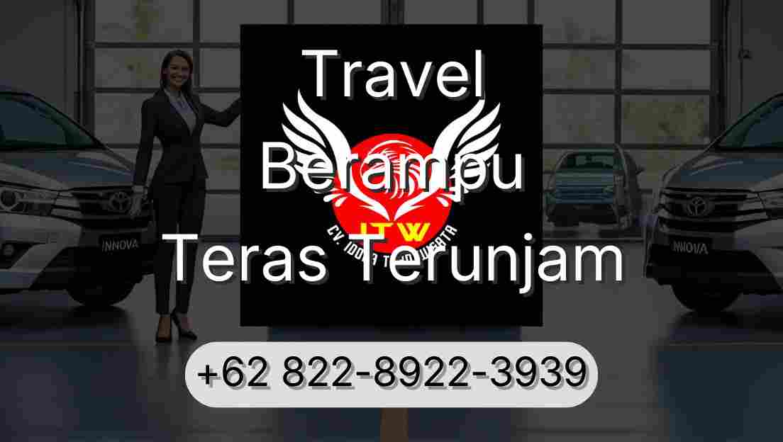 Travel Berampu Teras Terunjam