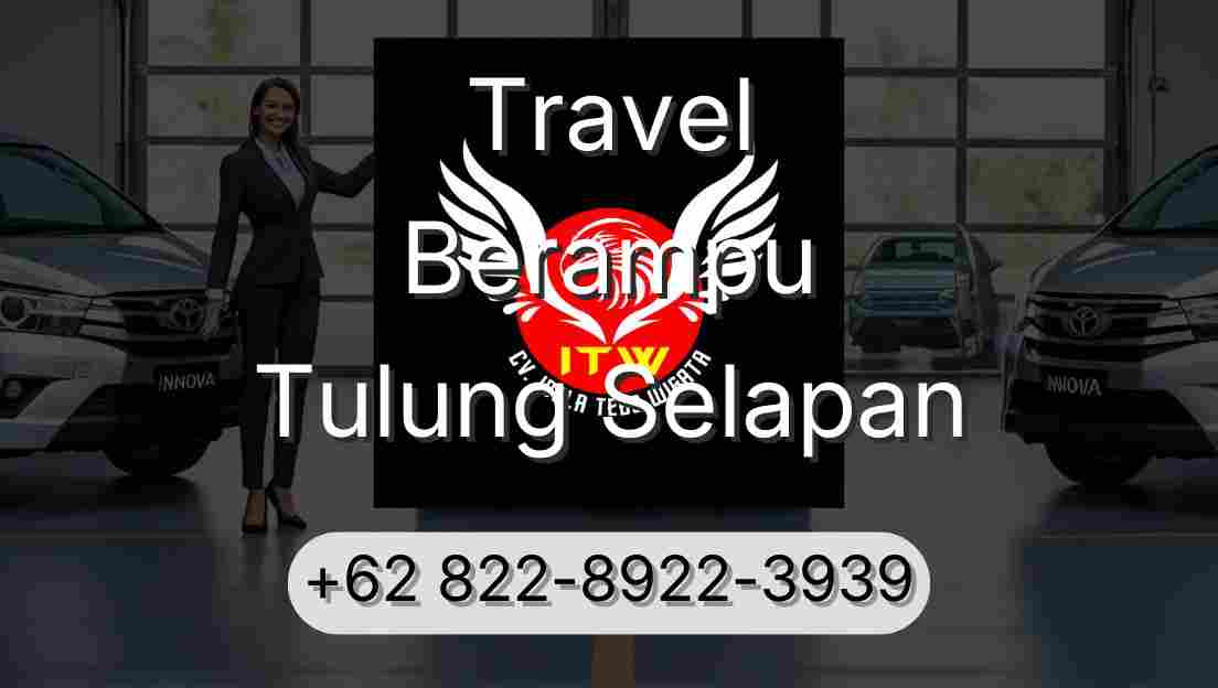 Travel Berampu Tulung Selapan
