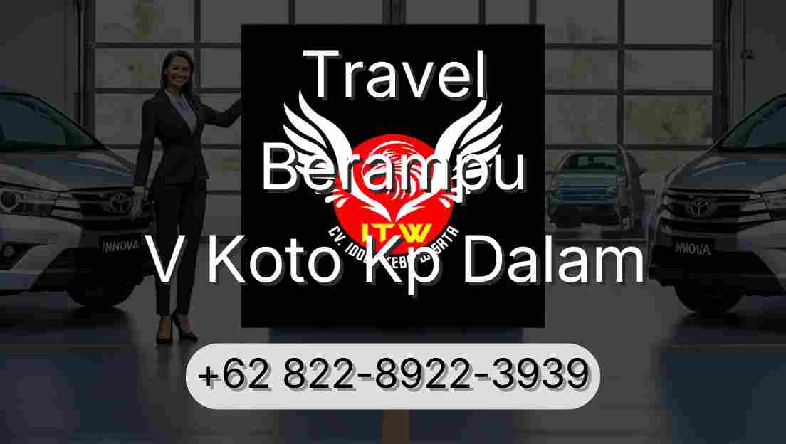 Travel Berampu V Koto Kp Dalam