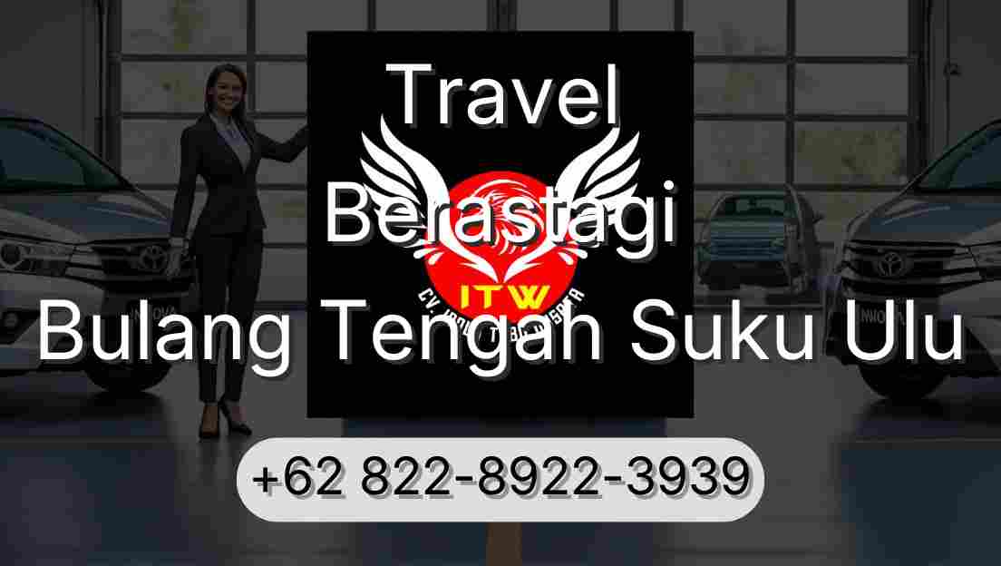 Travel Berastagi Bulang Tengah Suku Ulu