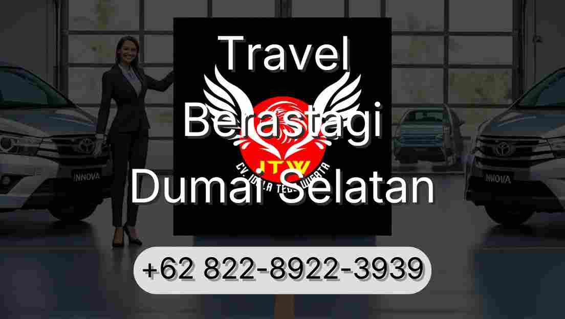 Travel Berastagi Dumai Selatan