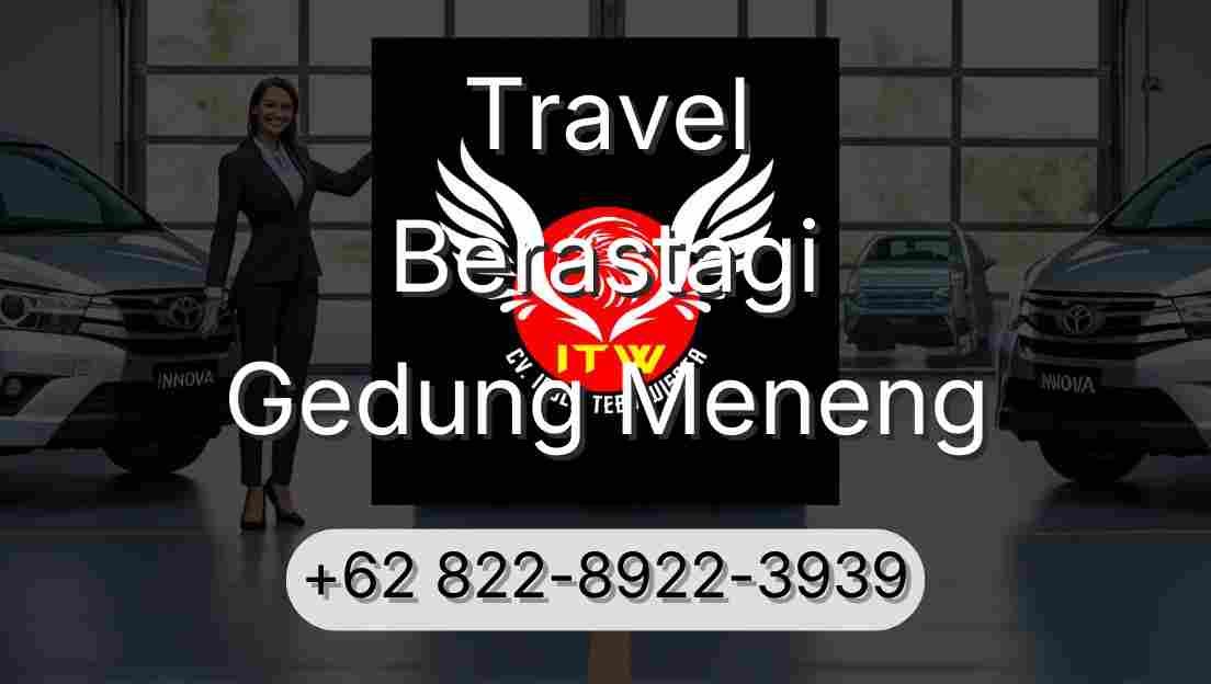Travel Berastagi Gedung Meneng