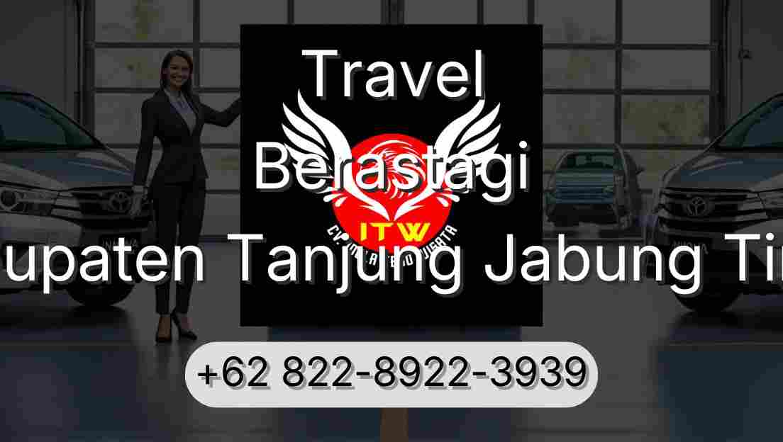 Travel Berastagi Kabupaten Tanjung Jabung Timur