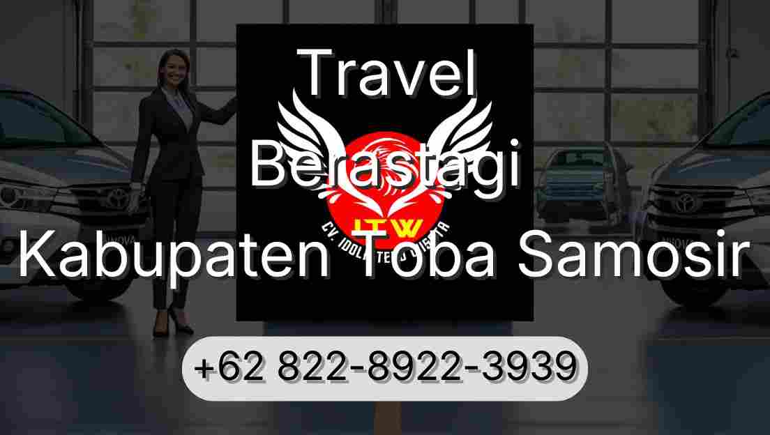 Travel Berastagi Kabupaten Toba Samosir