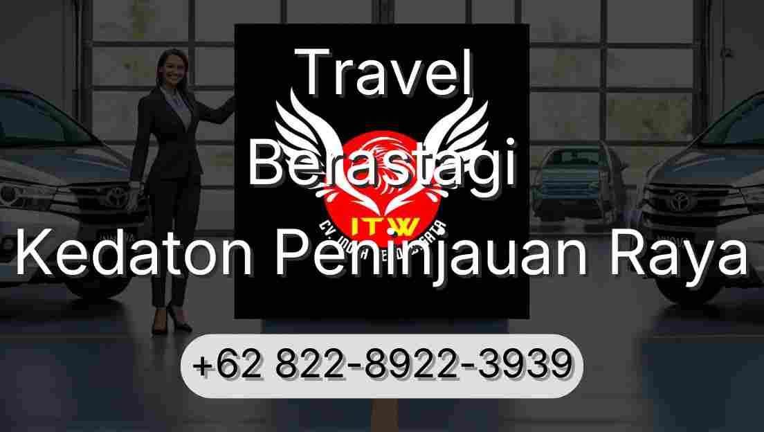 Travel Berastagi Kedaton Peninjauan Raya