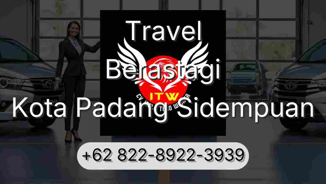 Travel Berastagi Kota Padang Sidempuan