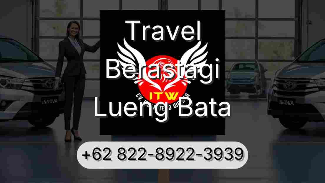 Travel Berastagi Lueng Bata