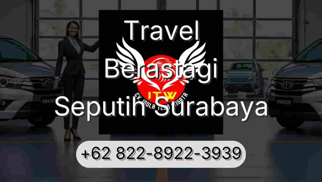 Travel Berastagi Seputih Surabaya