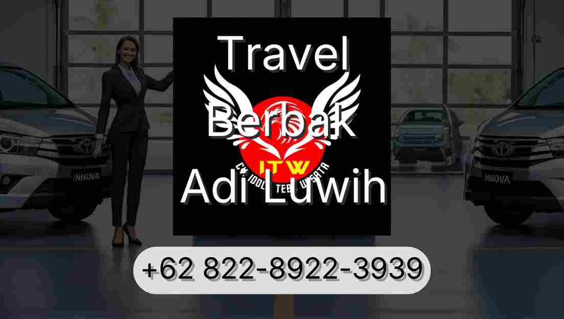Travel Berbak Adi Luwih