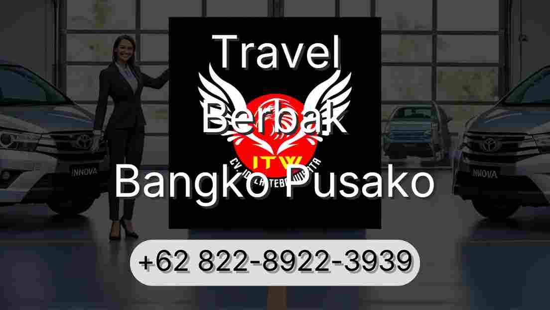 Travel Berbak Bangko Pusako