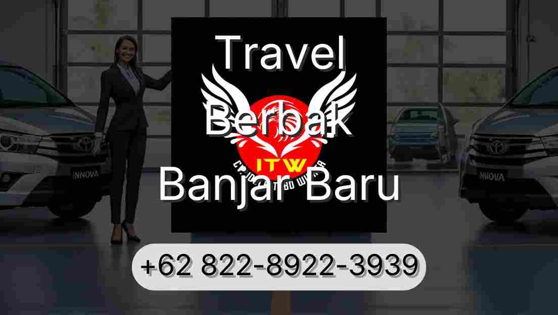 Travel Berbak Banjar Baru