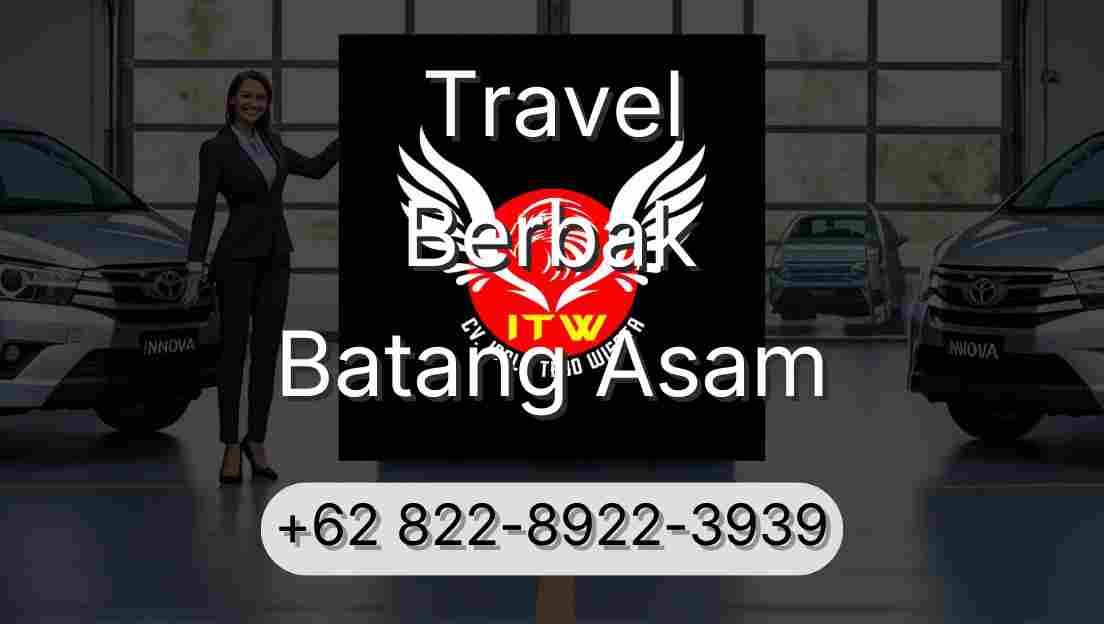 Travel Berbak Batang Asam