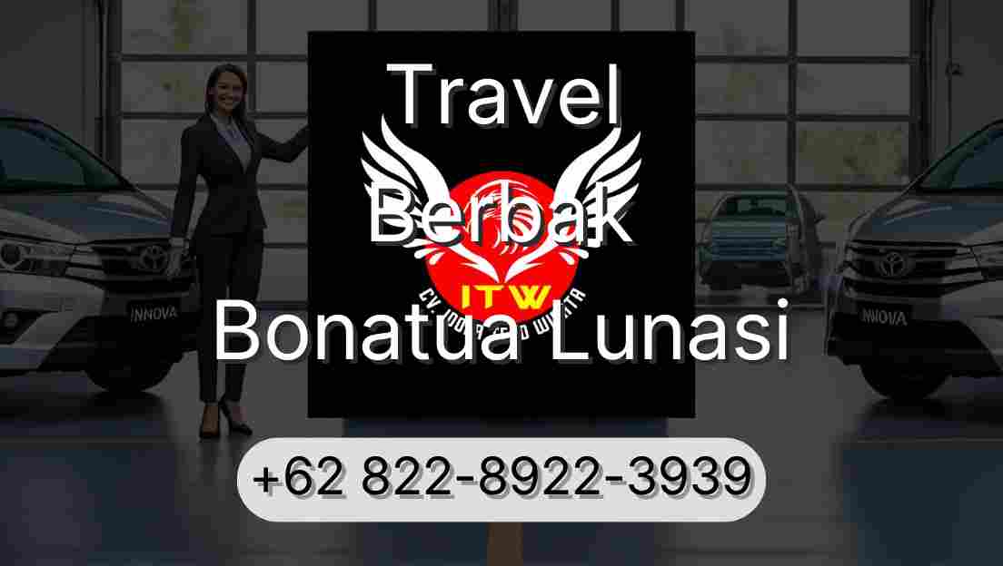 Travel Berbak Bonatua Lunasi
