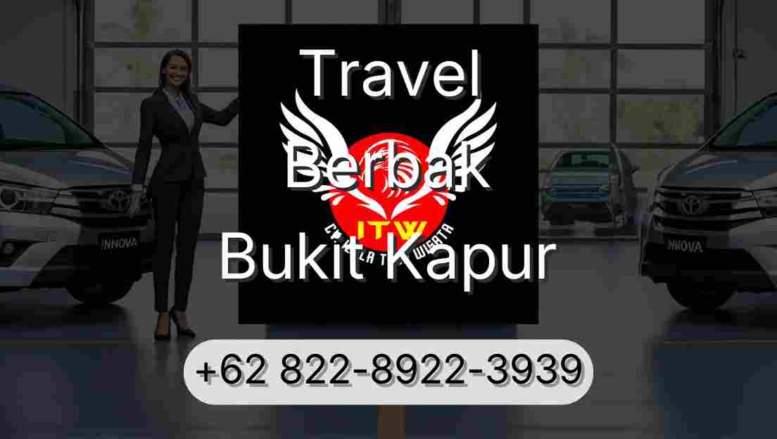 Travel Berbak Bukit Kapur